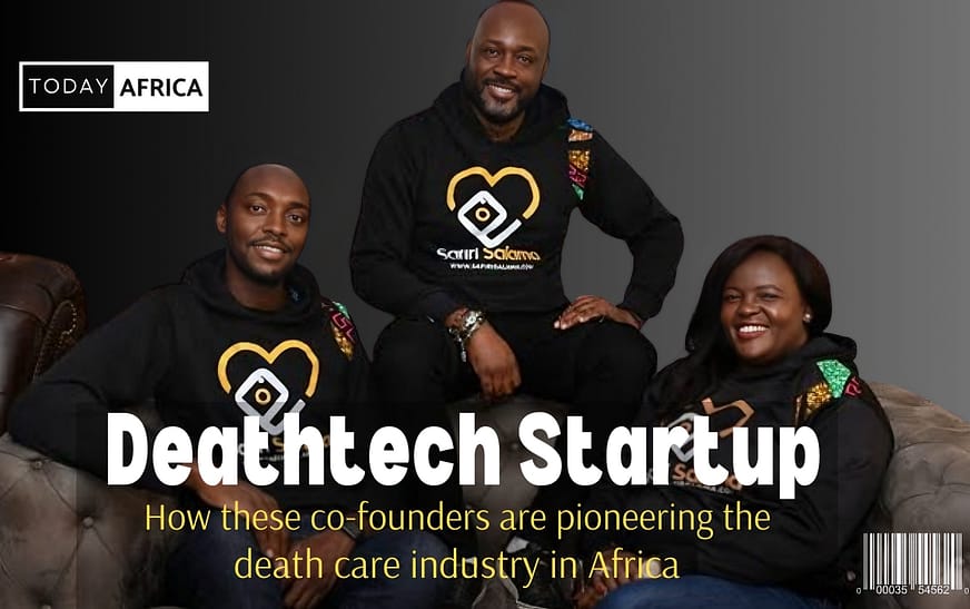 Deathtech: How Safiri Salama is Pioneering the Death Care Industry in Africa