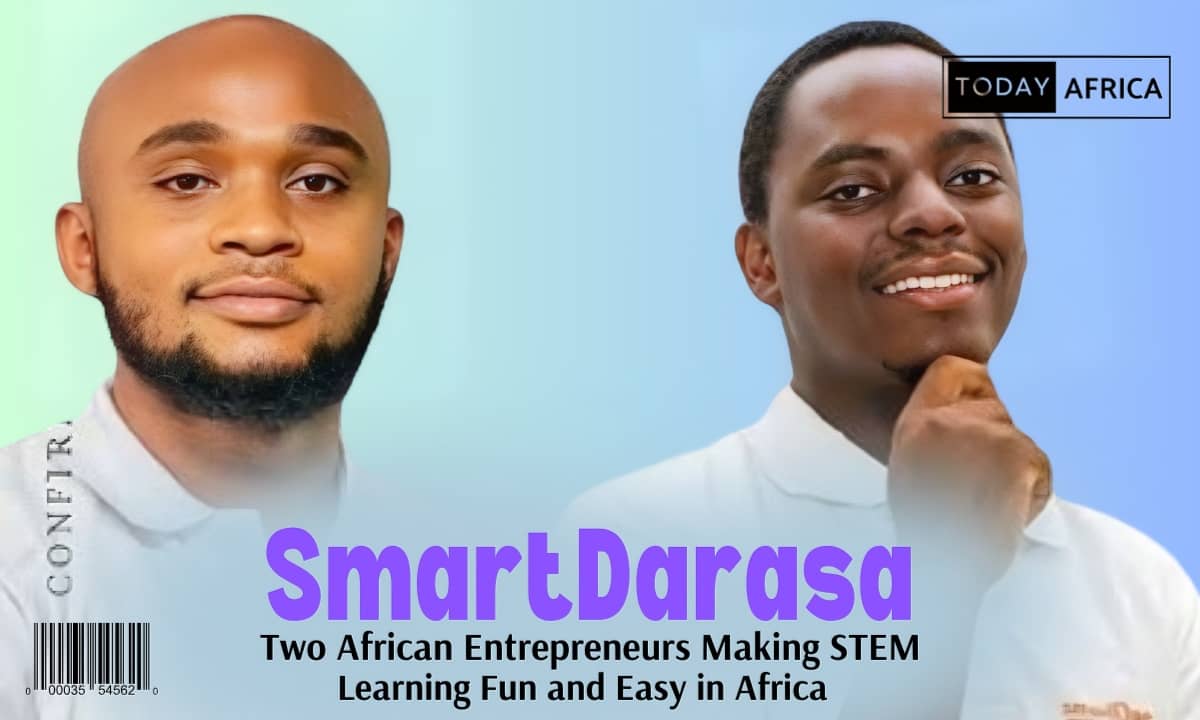 Meet Two African Entrepreneurs Making STEM Learning Fun and Easy in Africa with SmartDarasa